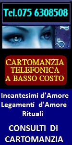 CONSULTI CARTOMANZIA TELEFONICA a ROMA - INCANTESIMI D'AMORE A ROMA,  LEGAMENTI, RITUALI 