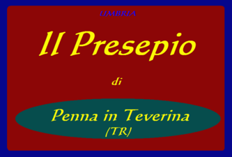 Visita il  Presepe animato di Penna in Teverina